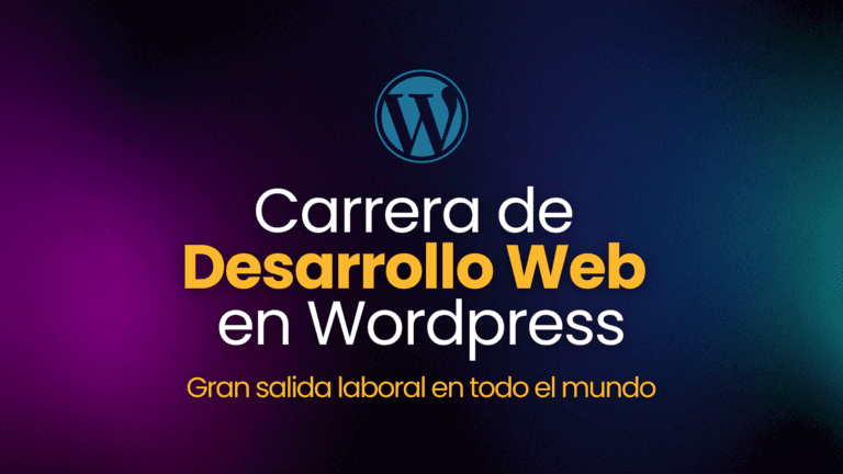 Carrera de Desarrollo Web con WordPress