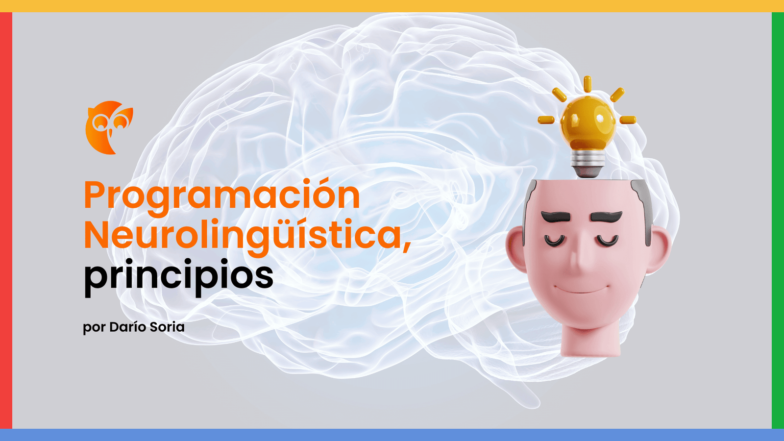 Programación Neurolingüística, principios