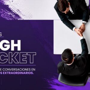 Ventas High Ticket: Gestiona y cierra ventas de alto valor