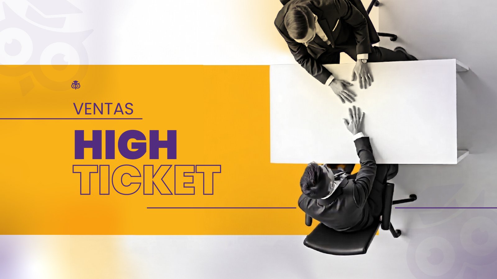 Ventas High Ticket: Gestiona y cierra ventas de alto valor