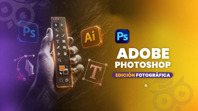 Adobe Photoshop – Edición fotográfica