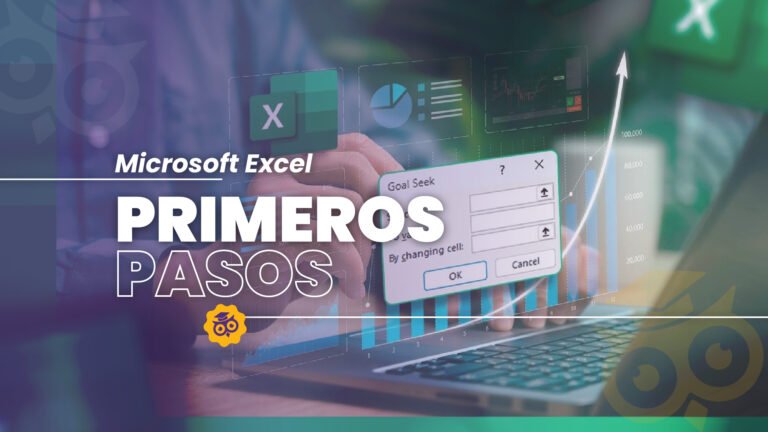 Microsoft Excel – Primeros pasos